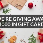 We’re giving away $1000 in gift cards this holiday season